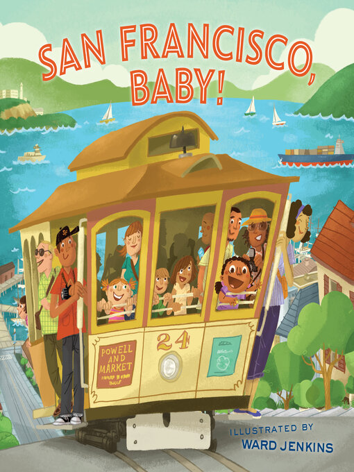 Title details for San Francisco, Baby! by Ward Jenkins - Available